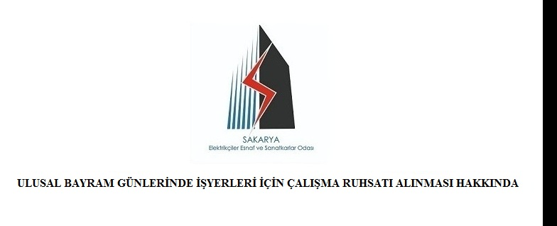 ULUSAL BAYRAM GÜNLERİ ÇALIŞMA RUHSATI